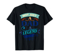 Daddy Father Husband Dad Legend T-Shirt - Casual Everyday Wear Men Women - T-Shirt, Sweatshirt, Hoodie