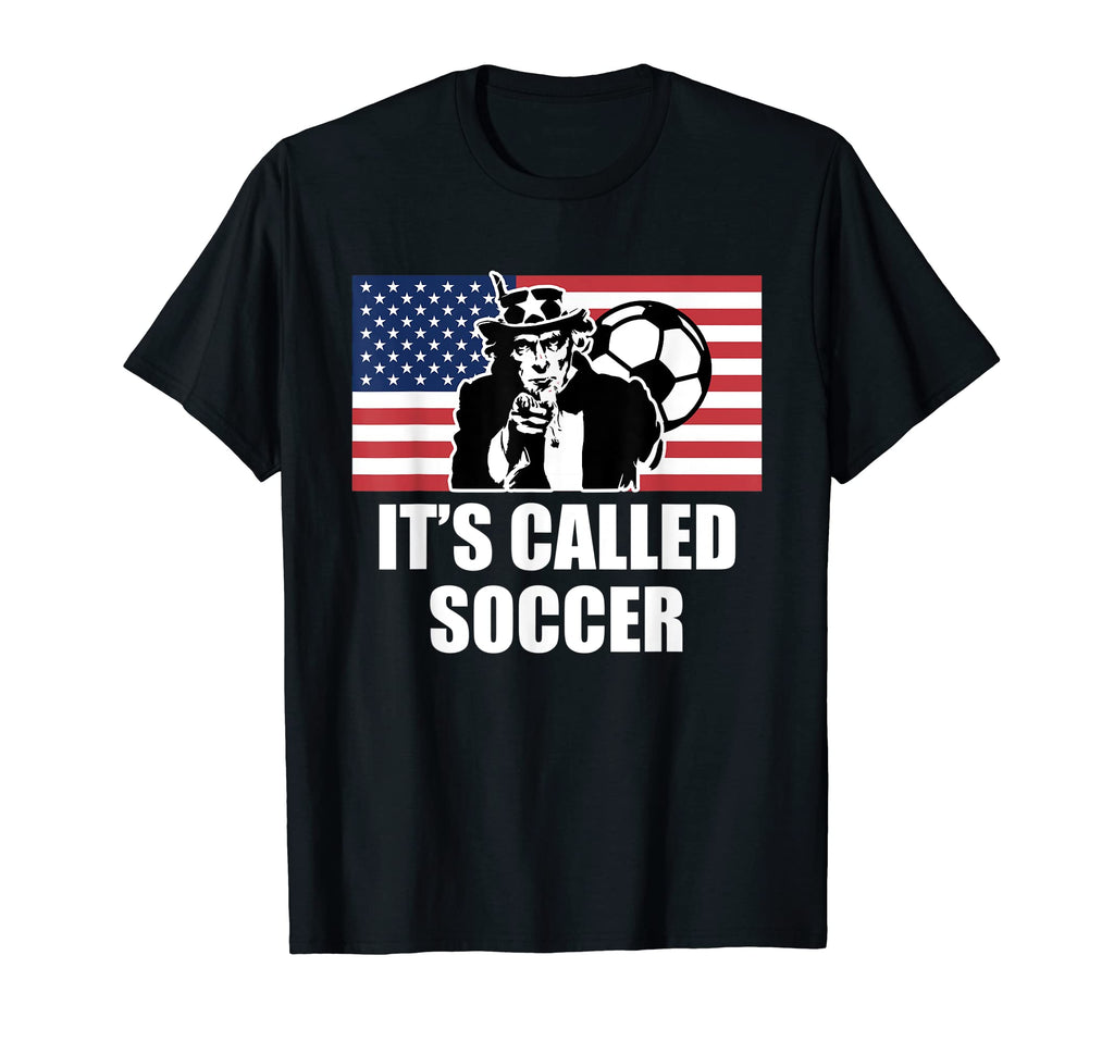 Its Called Soccer T-Shirt - Streetwear Style Men Women - T-Shirt, Sweatshirt, Hoodie