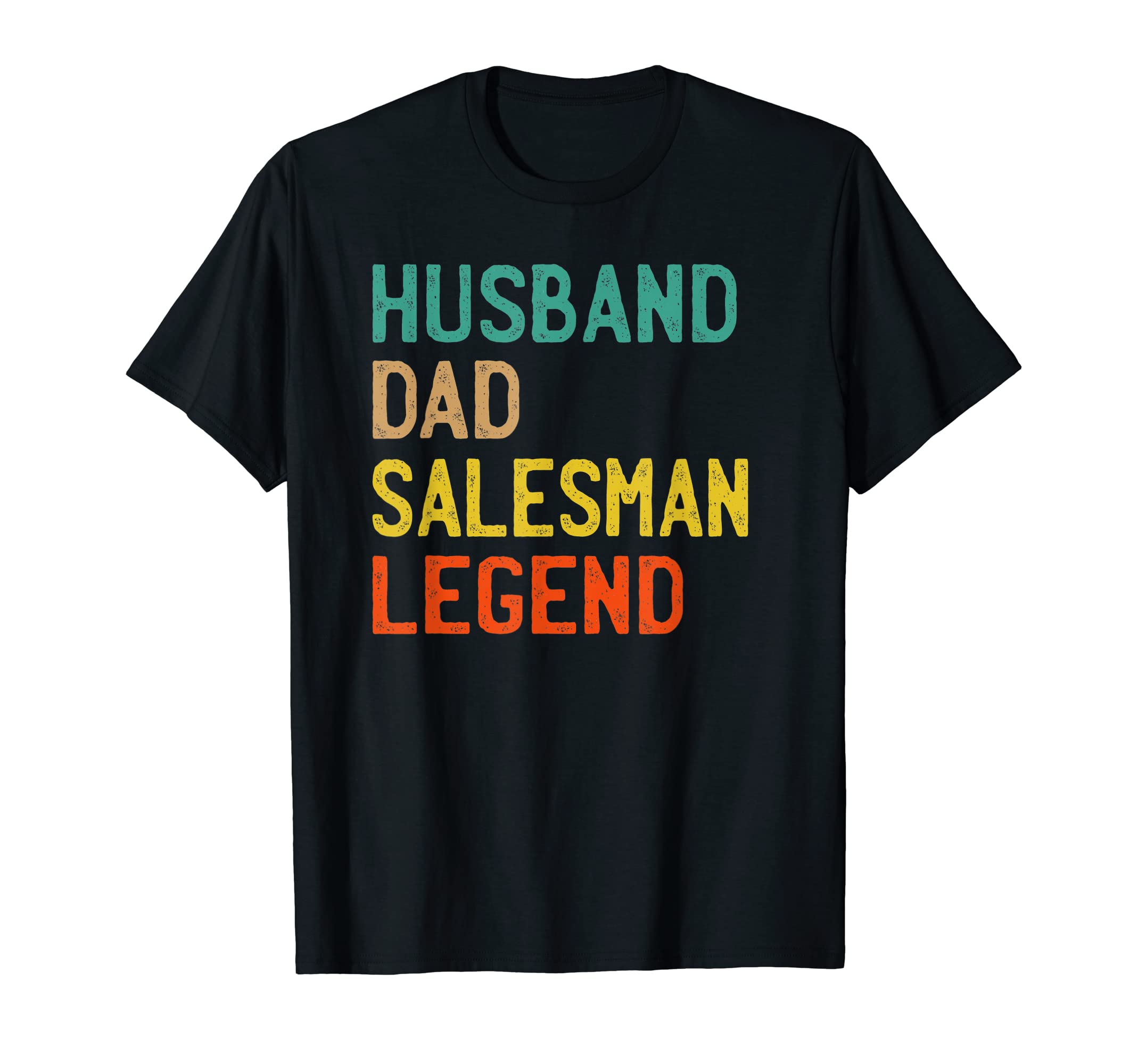 Mens Husband Dad Salesman Legend Fathers T-Shirt - Minimalist Print Unisex - T-Shirt, Sweatshirt, Hoodie
