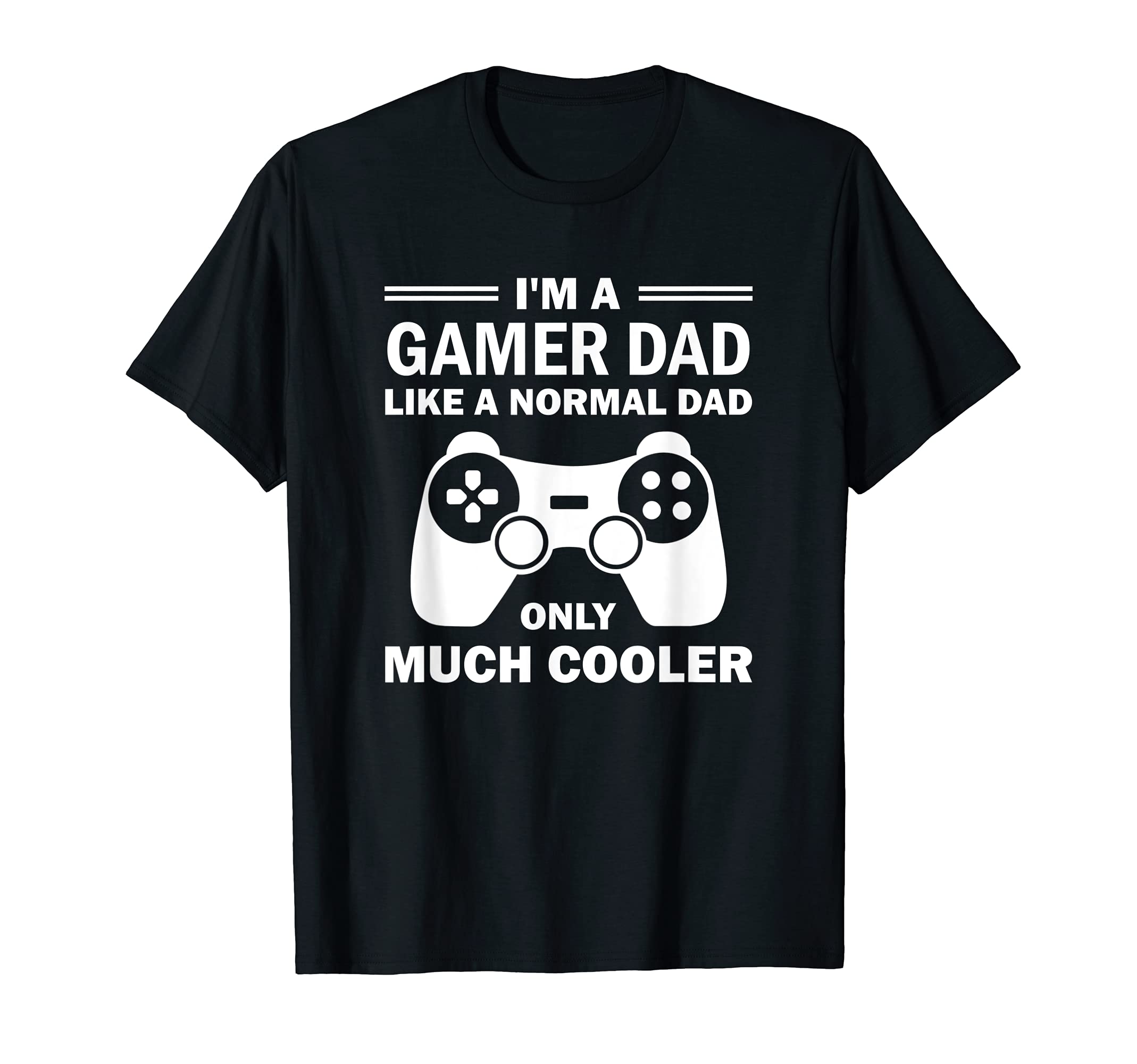 Gamer Dad Like Normal Dad Video T-Shirt - Aesthetic Graphic for Adults - T-Shirt, Sweatshirt, Hoodie