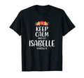 Isabelle Keep Calm Personalized T-Shirt - Casual Everyday Wear for Adults - T-Shirt, Sweatshirt, Hoodie