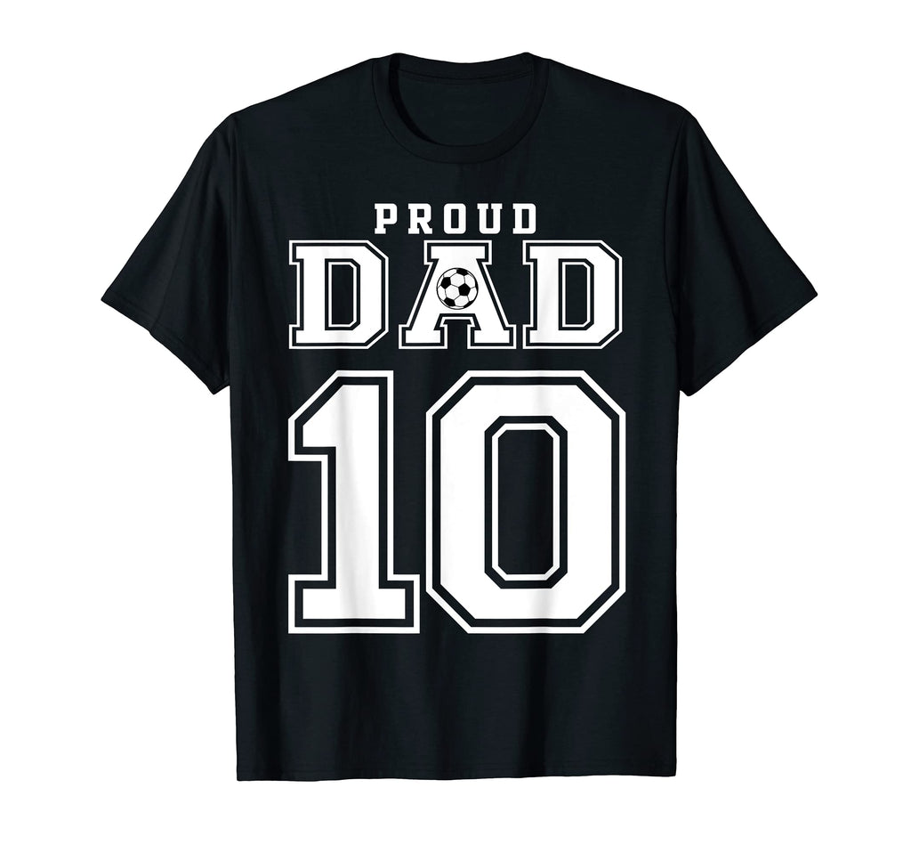 Number 10 Custom Proud Soccer Futbol T-Shirt - Streetwear Style Men Women - T-Shirt, Sweatshirt, Hoodie