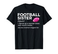 Funny Football Sister Definition T-Shirt - Custom Art Print Unisex - T-Shirt, Sweatshirt, Hoodie