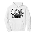 Princess Security Dad Boyfriend Hoodie - Casual Everyday Wear Men Women - T-Shirt, Sweatshirt, Hoodie