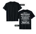 Once Mechanic Always Mechanic Its Like T-Shirt - Graphic Print for Adults - T-Shirt, Sweatshirt, Hoodie