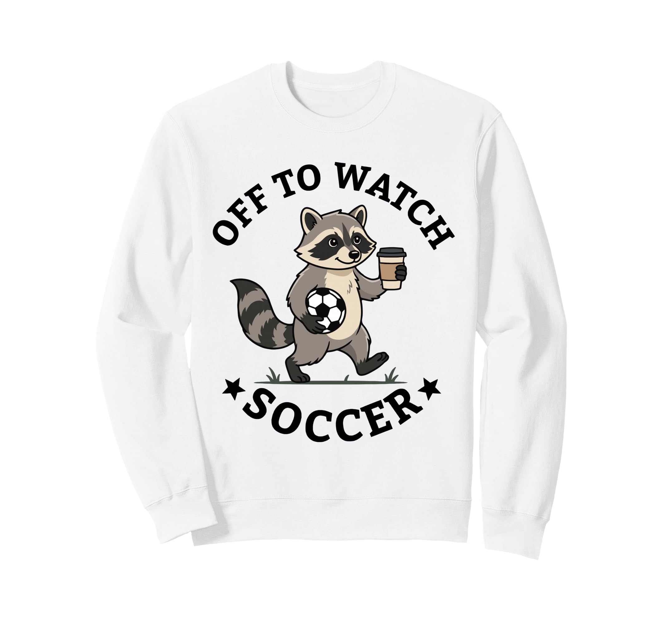 Off To Watch Soccer Mom Funny Raccoon Sweatshirt - Custom Art Print Unisex - T-Shirt, Sweatshirt, Hoodie