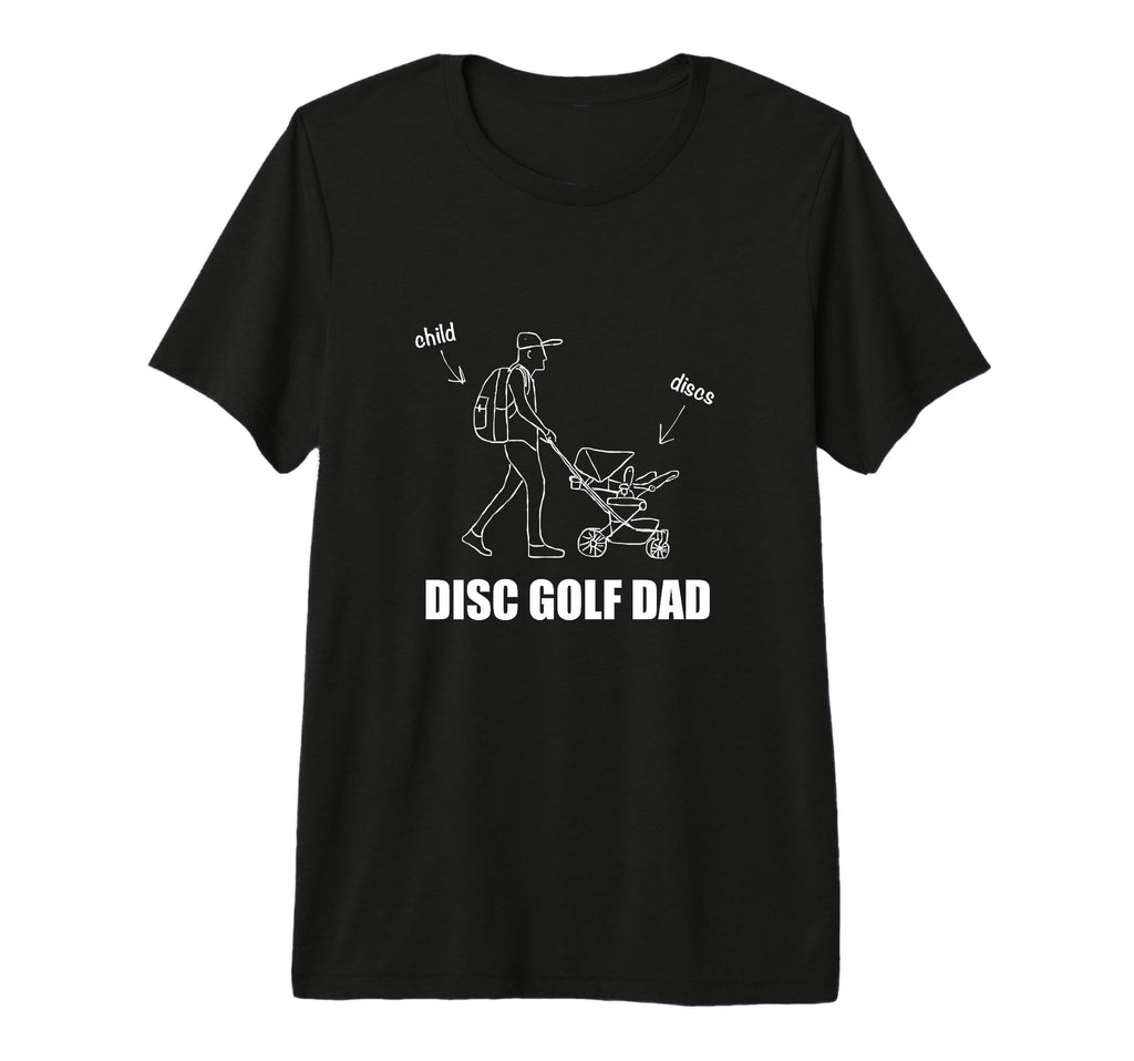Funny Disc Golf Dad Stroller Backpack T-Shirt - Trendy Graphic Unisex - T-Shirt, Sweatshirt, Hoodie