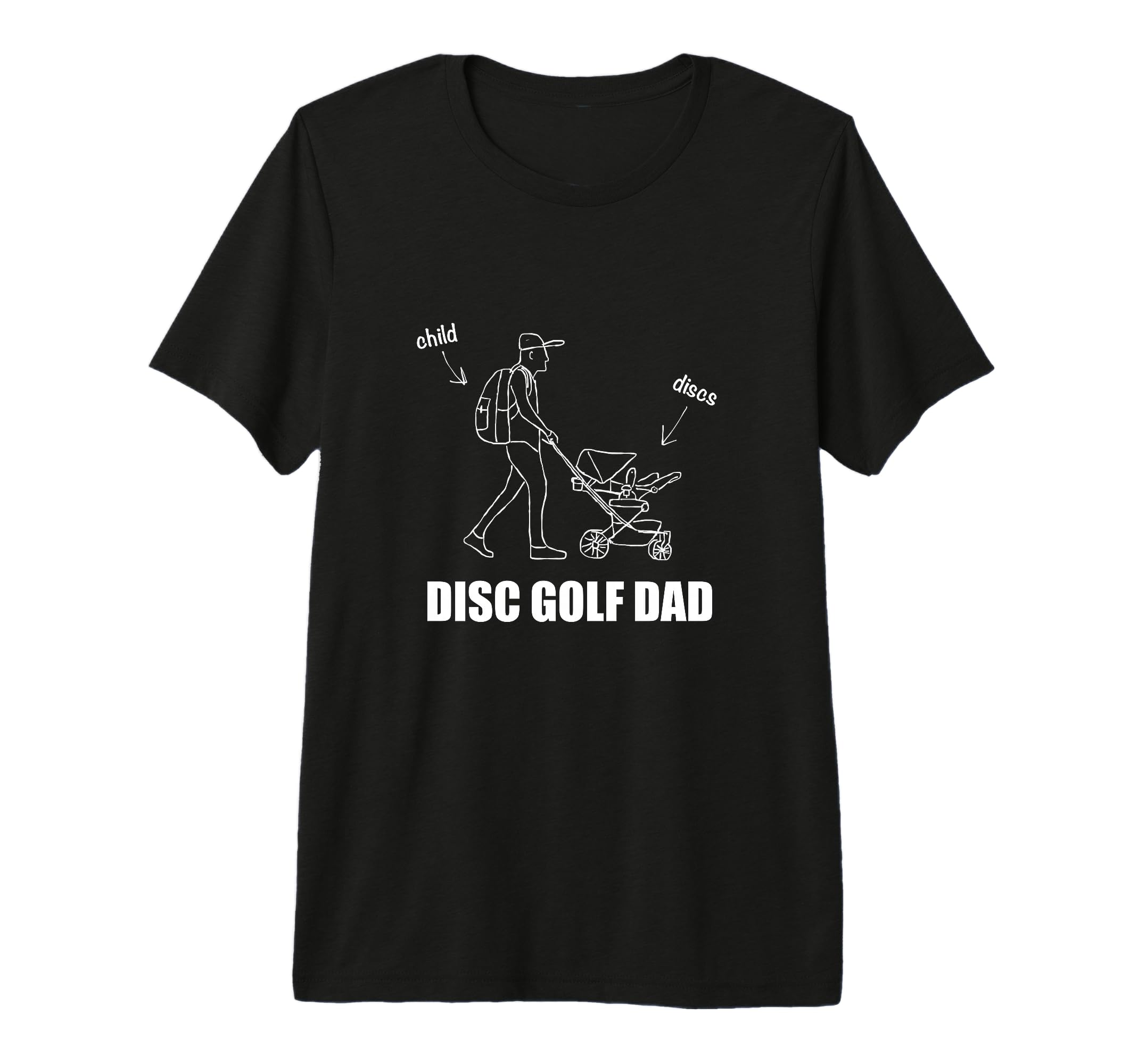 Funny Disc Golf Dad Stroller Backpack T-Shirt - Trendy Graphic Unisex - T-Shirt, Sweatshirt, Hoodie