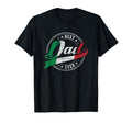 Best Dad Ever Proud Patriotic Italian Dad T-Shirt - Novelty Apparel Unisex - T-Shirt, Sweatshirt, Hoodie