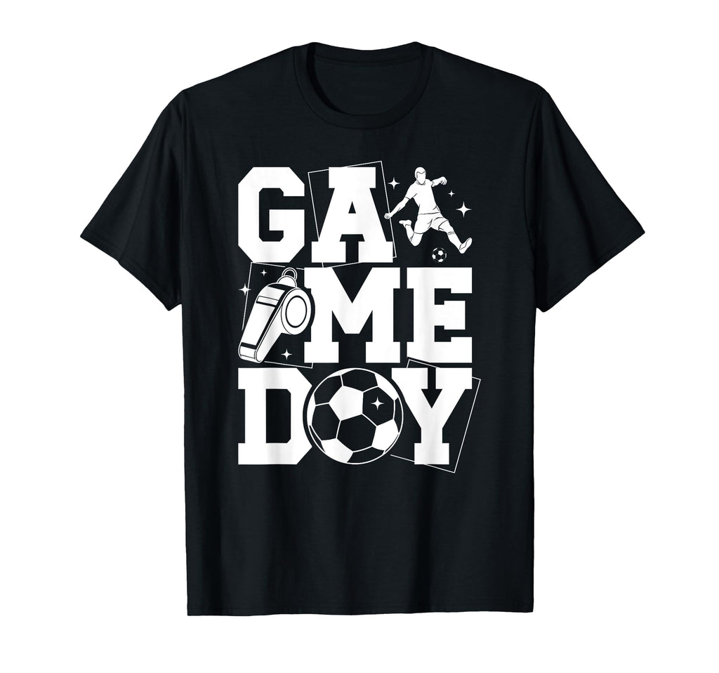 Game Day Funny Soccer Game Day Soccer T-Shirt - Streetwear Style for Adults - T-Shirt, Sweatshirt, Hoodie