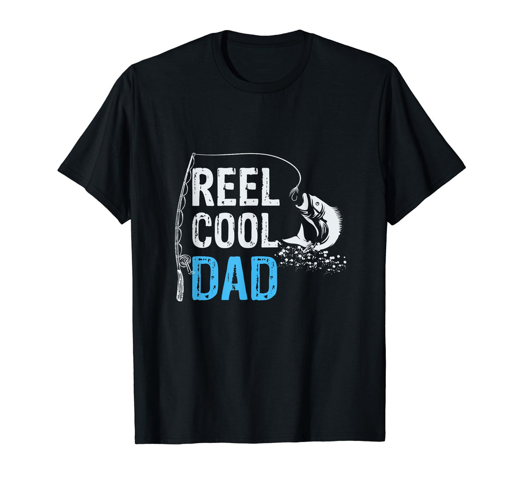 Reel Dad Sarcastic Joke Funny Novelty T-Shirt - Custom Art Print Men Women - T-Shirt, Sweatshirt, Hoodie