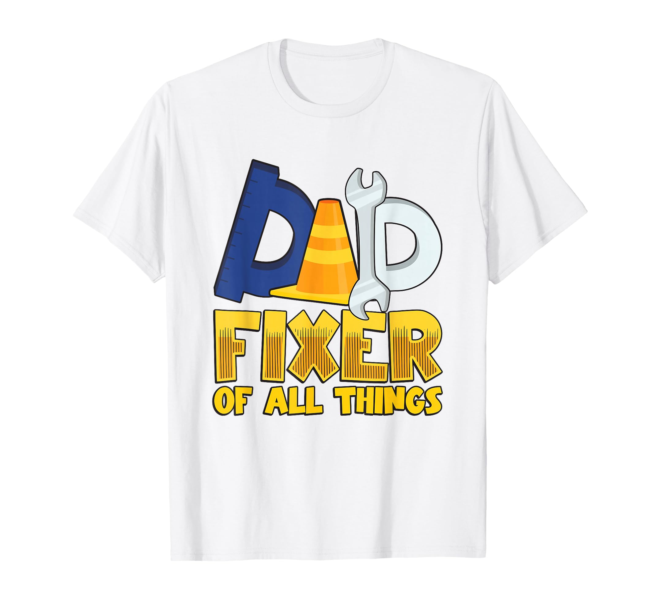 Fixer All Things Handyman Repair T-Shirt - Casual Everyday Wear Unisex - T-Shirt, Sweatshirt, Hoodie