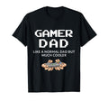 Gamer Dad Like Normal Dad Video Gamer T-Shirt - Trendy Graphic Unisex - T-Shirt, Sweatshirt, Hoodie