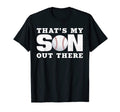 Thats My Son Out There Sports Mother T-Shirt - Graphic Print Men Women - T-Shirt, Sweatshirt, Hoodie