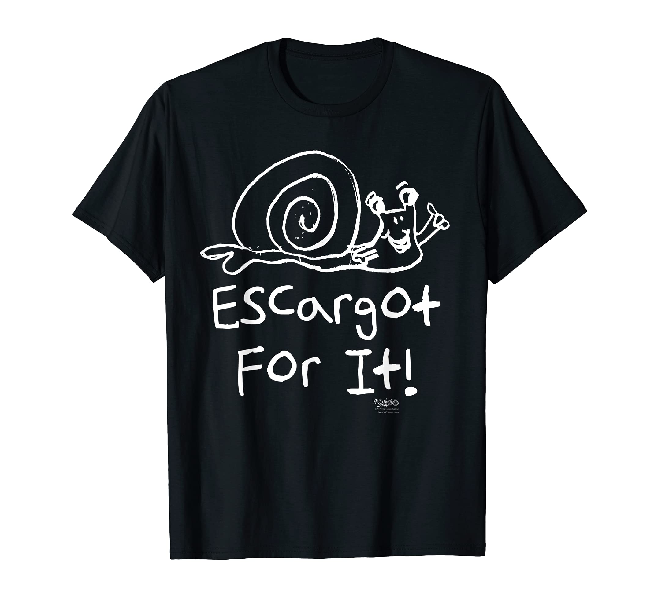 Escargot It Funny Dad Joke Word T-Shirt - Aesthetic Graphic Men Women - T-Shirt, Sweatshirt, Hoodie