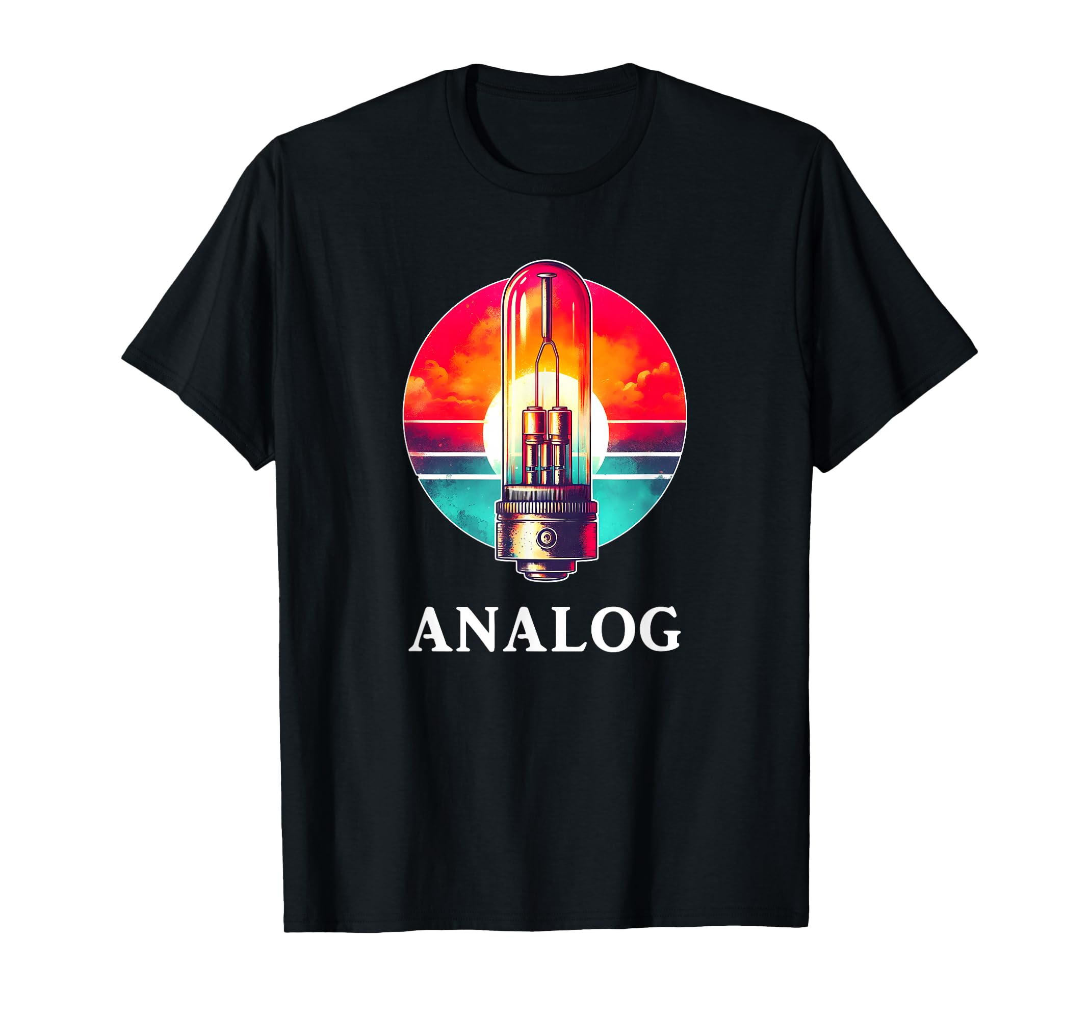 Vacuum Tube Amp Analog T Shirts T-Shirt - Custom Art Print Unisex - T-Shirt, Sweatshirt, Hoodie