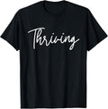 Thriving Women's Inspirational Motivational - Adult & Kids T-Shirts, Sweatshirts & Hoodies apparel design preview 1