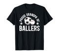 Proud Grandpa Ballers Baseball T-Shirt - Casual Everyday Wear Unisex - T-Shirt, Sweatshirt, Hoodie
