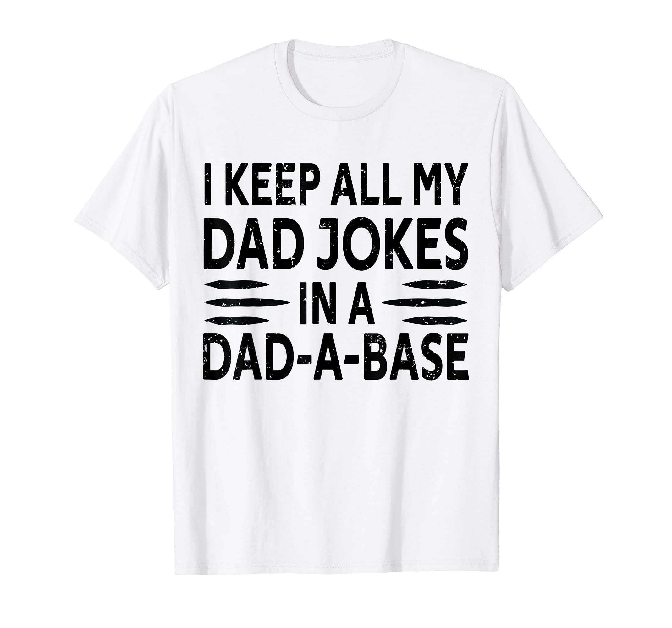 Fathers Day I Keep All My Dad Jokes Dad T-Shirt - Novelty Apparel Unisex - T-Shirt, Sweatshirt, Hoodie