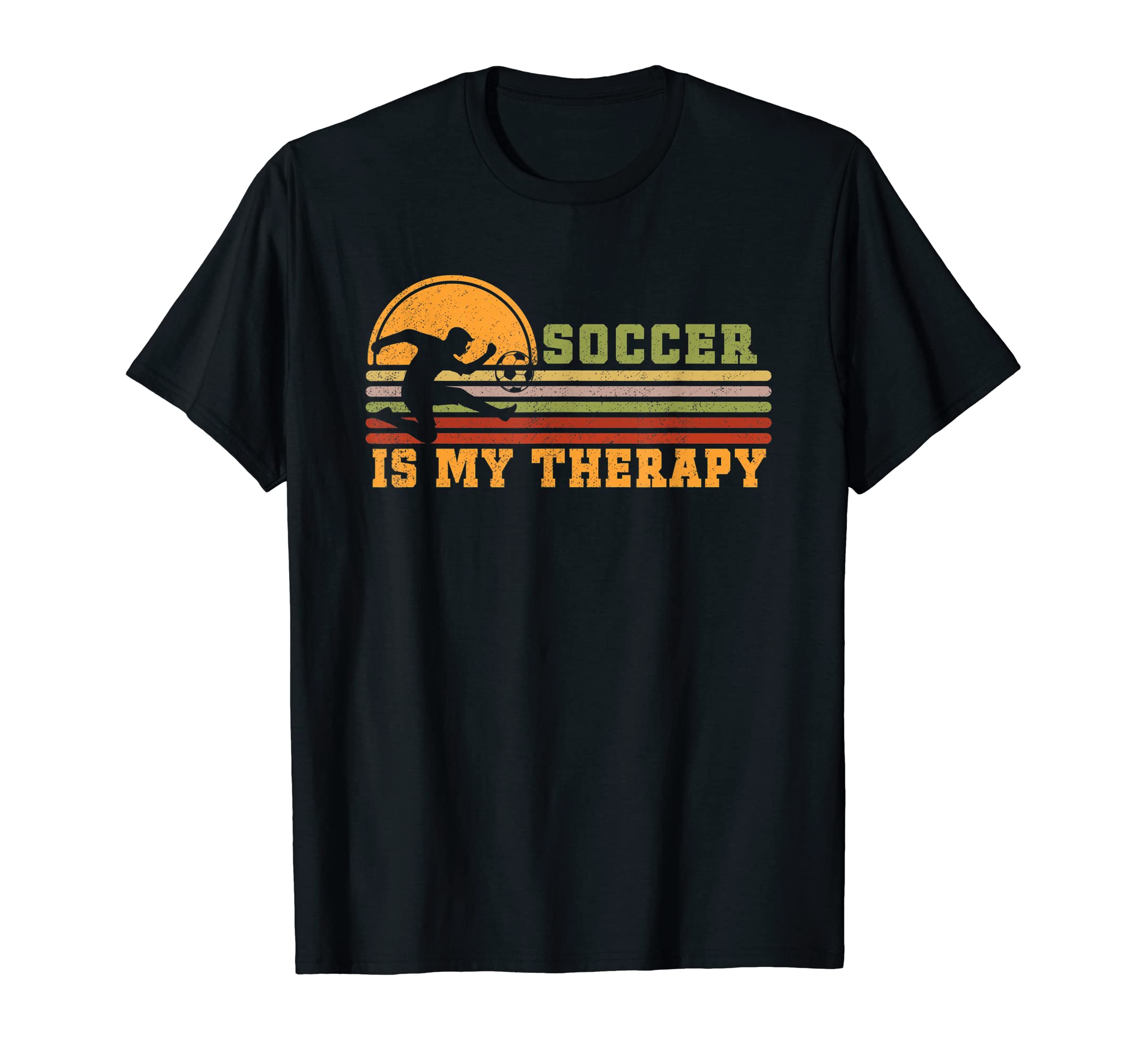 Soccer Is My Therapy Funny Soccer Coach T-Shirt - Novelty Apparel Unisex - T-Shirt, Sweatshirt, Hoodie