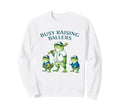 Busy Raising Baller Baseball Sweatshirt - Casual Everyday Wear Men Women - T-Shirt, Sweatshirt, Hoodie