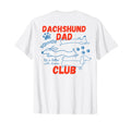 Dachshund Dad Club Back T-Shirt - Aesthetic Graphic Men Women - T-Shirt, Sweatshirt, Hoodie