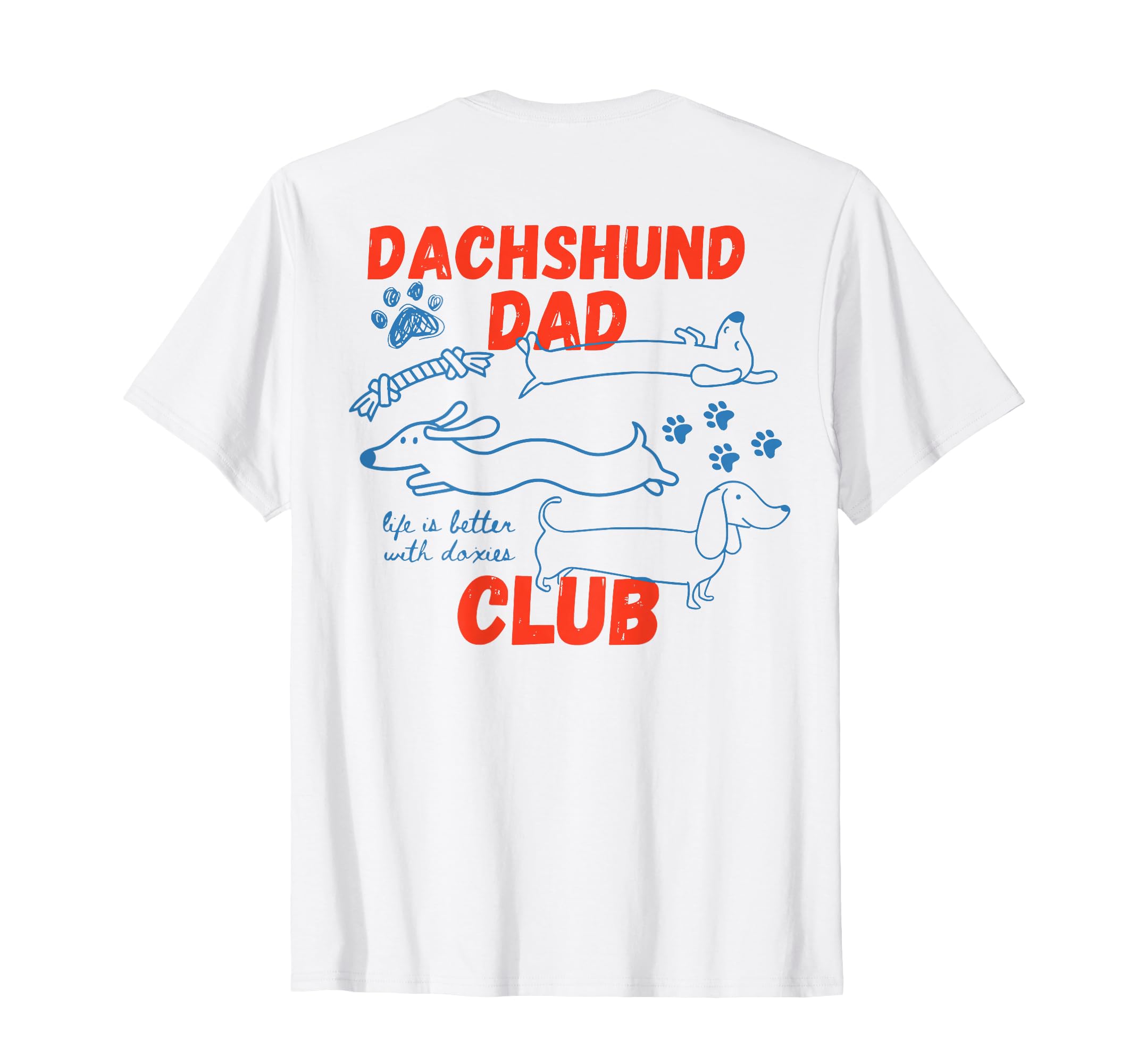 Dachshund Dad Club Back T-Shirt - Aesthetic Graphic Men Women - T-Shirt, Sweatshirt, Hoodie