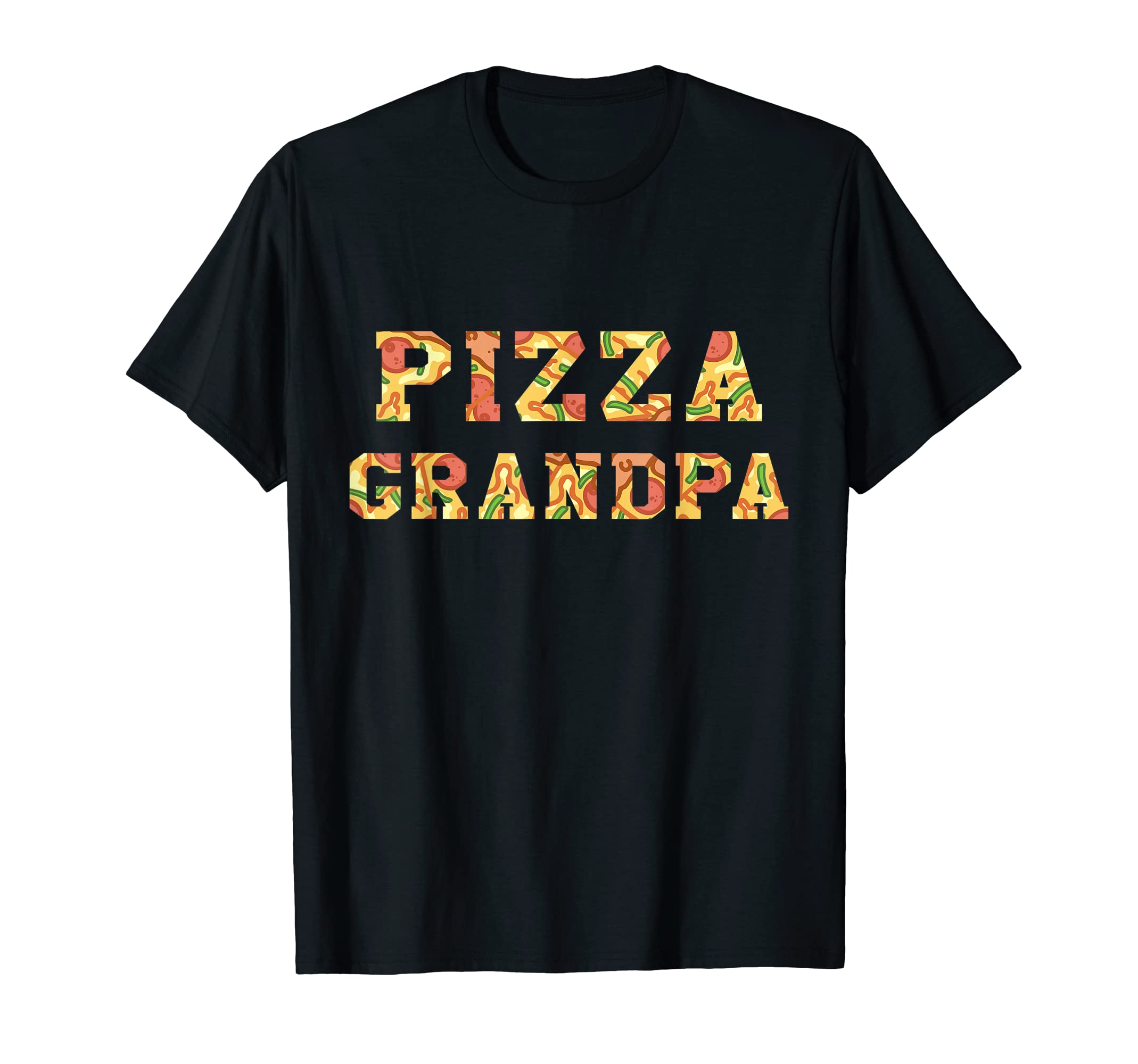 Pizza Lover Best Grandpa Ever T-Shirt - Unique Graphic Men Women - T-Shirt, Sweatshirt, Hoodie