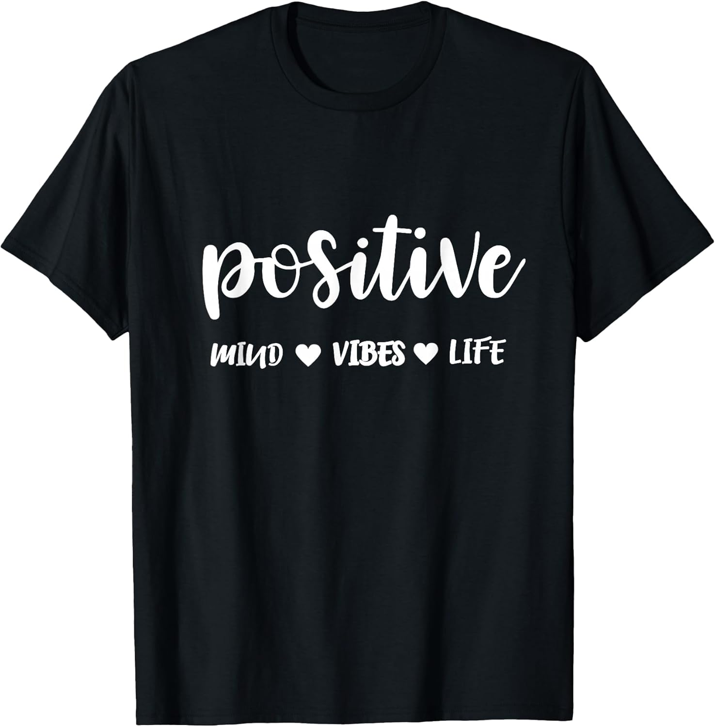 Positive Mind Vibes Life Motivational - Adult & Kids T-Shirts, Sweatshirts & Hoodies apparel design preview 1
