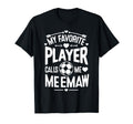 My Favorite Player Calls Me Meemaw T-Shirt - Custom Art Print Men Women - T-Shirt, Sweatshirt, Hoodie