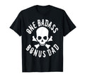 One Badass Bonus Step Dad Birthday Gift T-Shirt - Graphic Print Men Women - T-Shirt, Sweatshirt, Hoodie