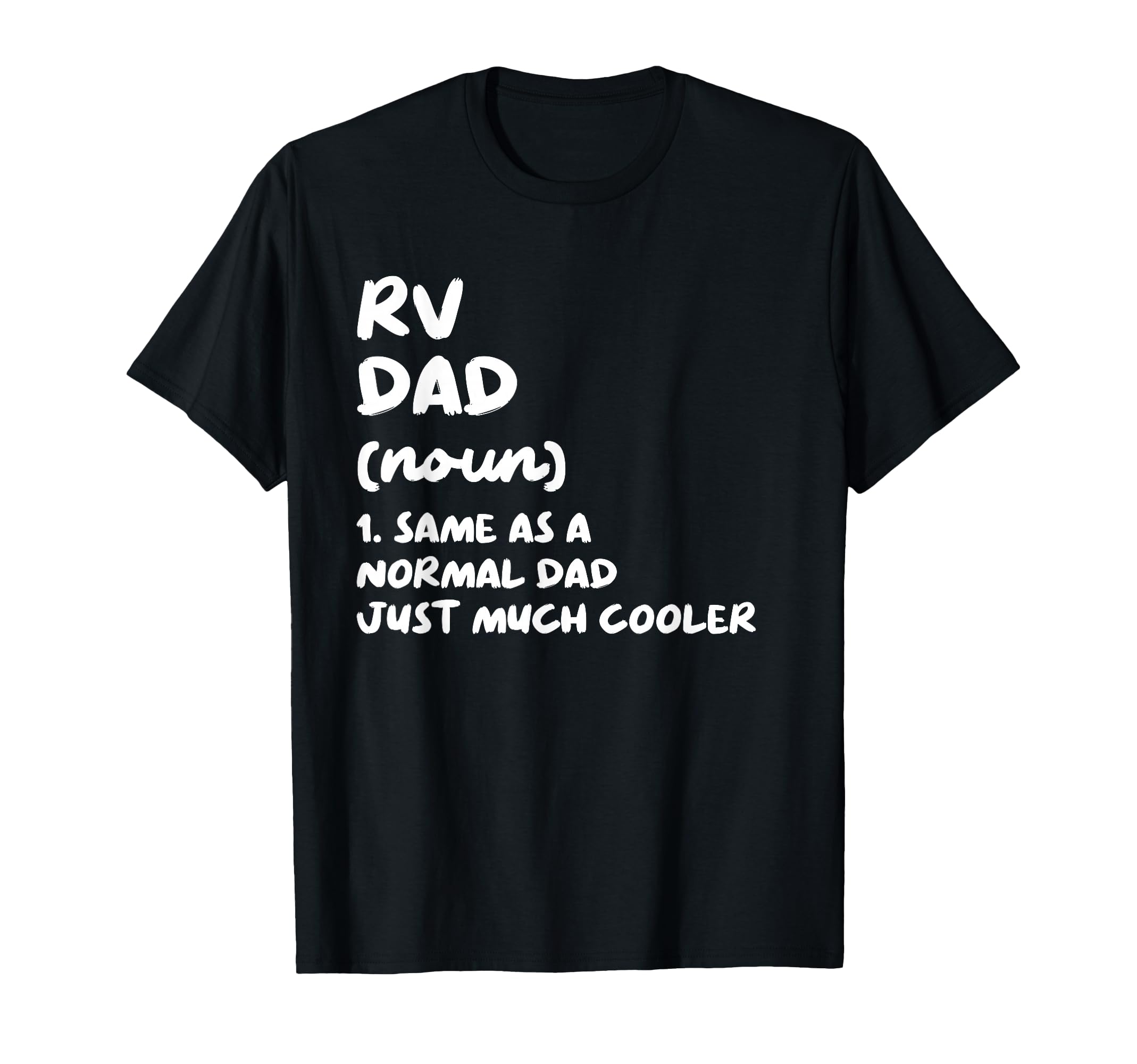 Rv Dad Definition Camping Vacation T-Shirt - Custom Art Print Men Women - T-Shirt, Sweatshirt, Hoodie