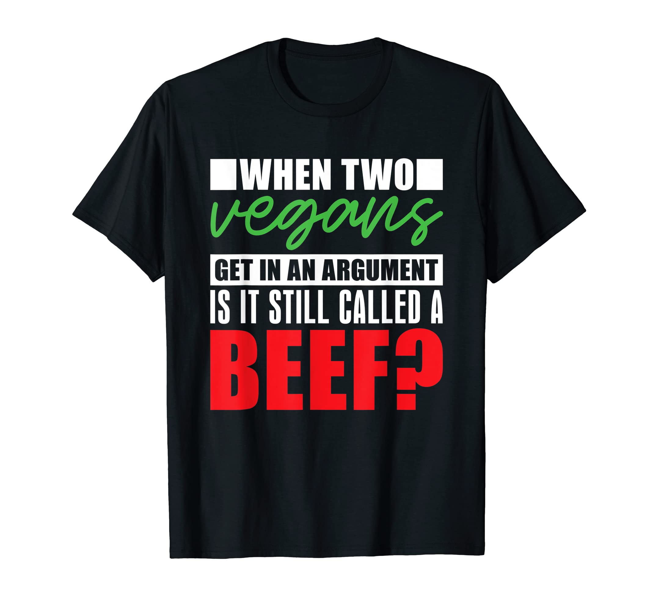 Funny Vegan Puns Is It Still Called T-Shirt - Novelty Apparel Men Women - T-Shirt, Sweatshirt, Hoodie