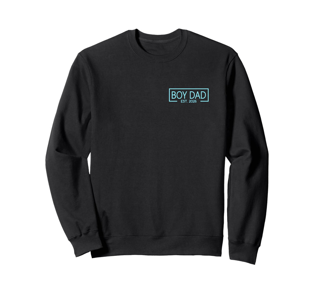 Dad 2026 Dad Est 2026 Sweatshirt - Streetwear Style Men Women - T-Shirt, Sweatshirt, Hoodie