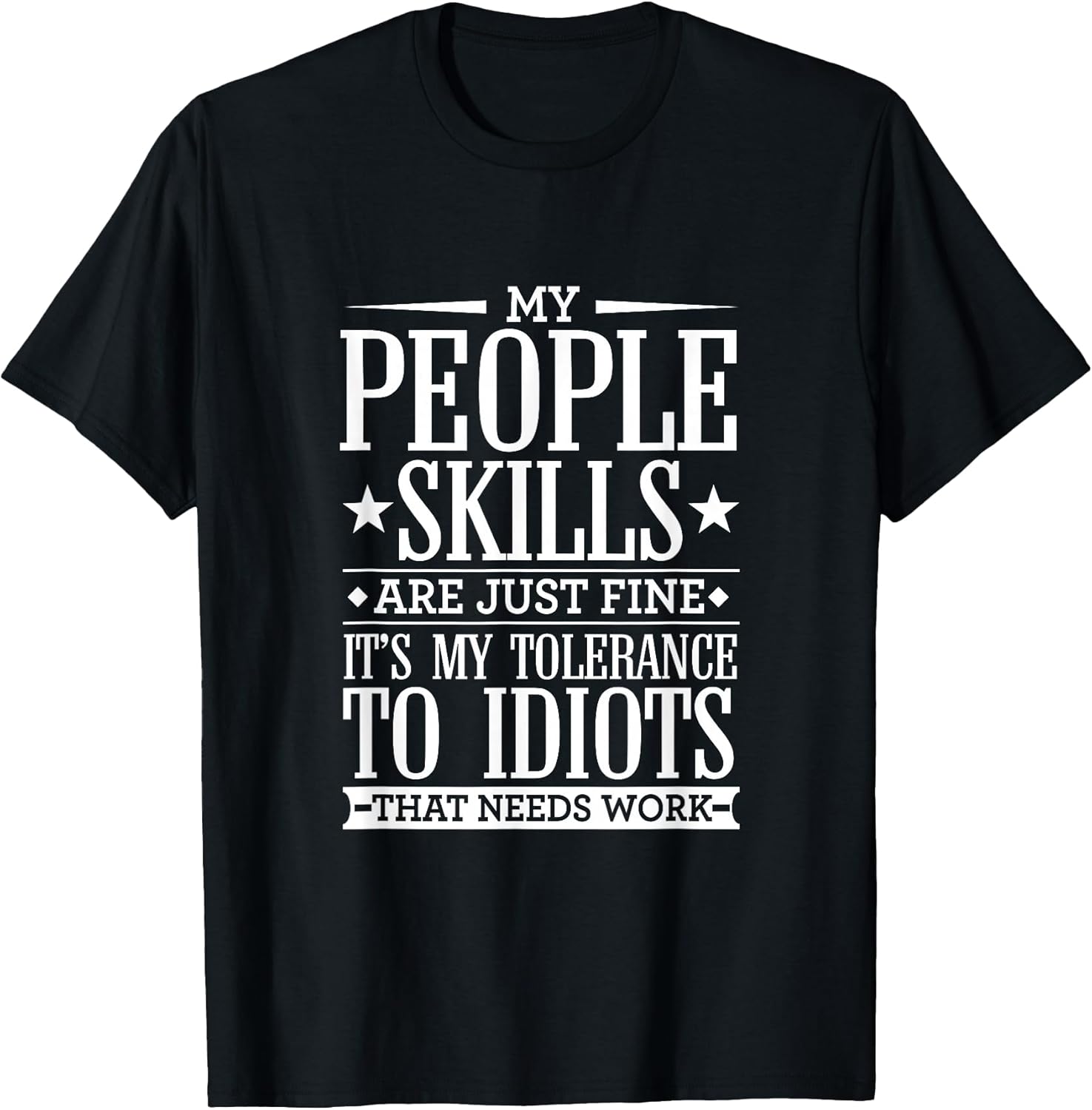 My Tolerance to Idiots Needs Work Funny Dry Sarcasm - Adult & Kids T-Shirts, Sweatshirts & Hoodies apparel design preview 1