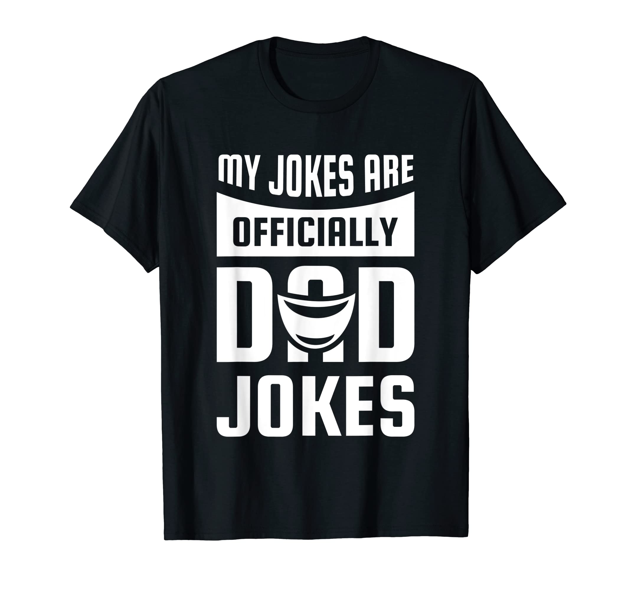 Mens My Jokes Are Officially Dad T-Shirt - Aesthetic Graphic Men Women - T-Shirt, Sweatshirt, Hoodie