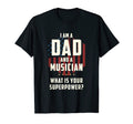 Funny Dad Musician Superpower Fathers T-Shirt - Minimalist Print Men Women - T-Shirt, Sweatshirt, Hoodie