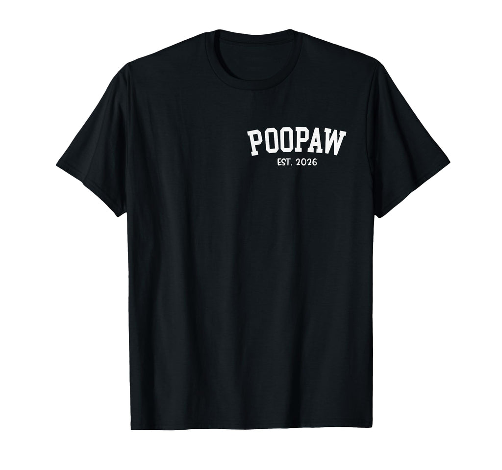 Poopaw Est 2026 Grandpa Fathers Day T-Shirt - Novelty Apparel Men Women - T-Shirt, Sweatshirt, Hoodie