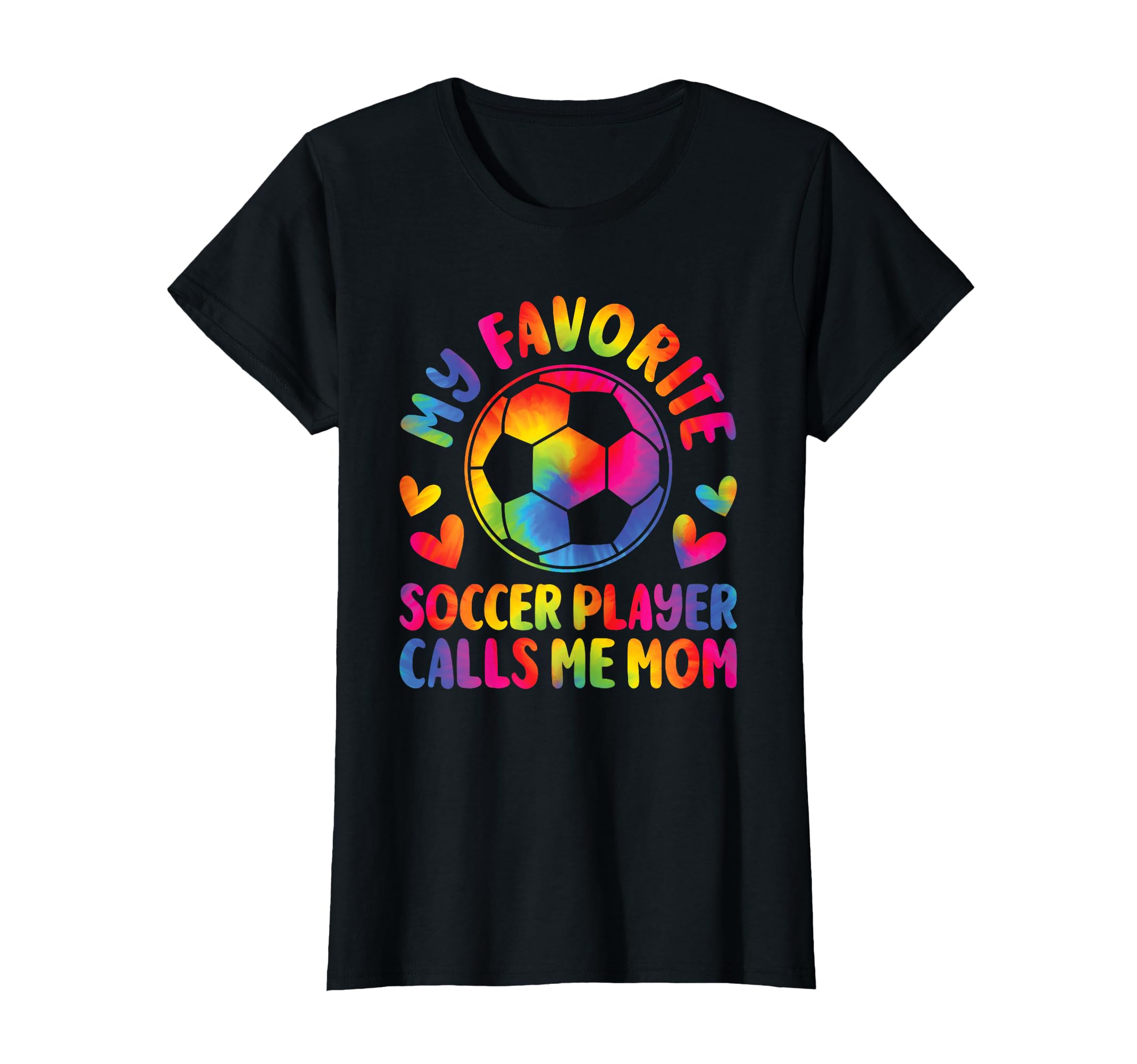 My Favorite Soccer Player Calls Me Mom T-Shirt - Fun Novelty Design Unisex - T-Shirt, Sweatshirt, Hoodie