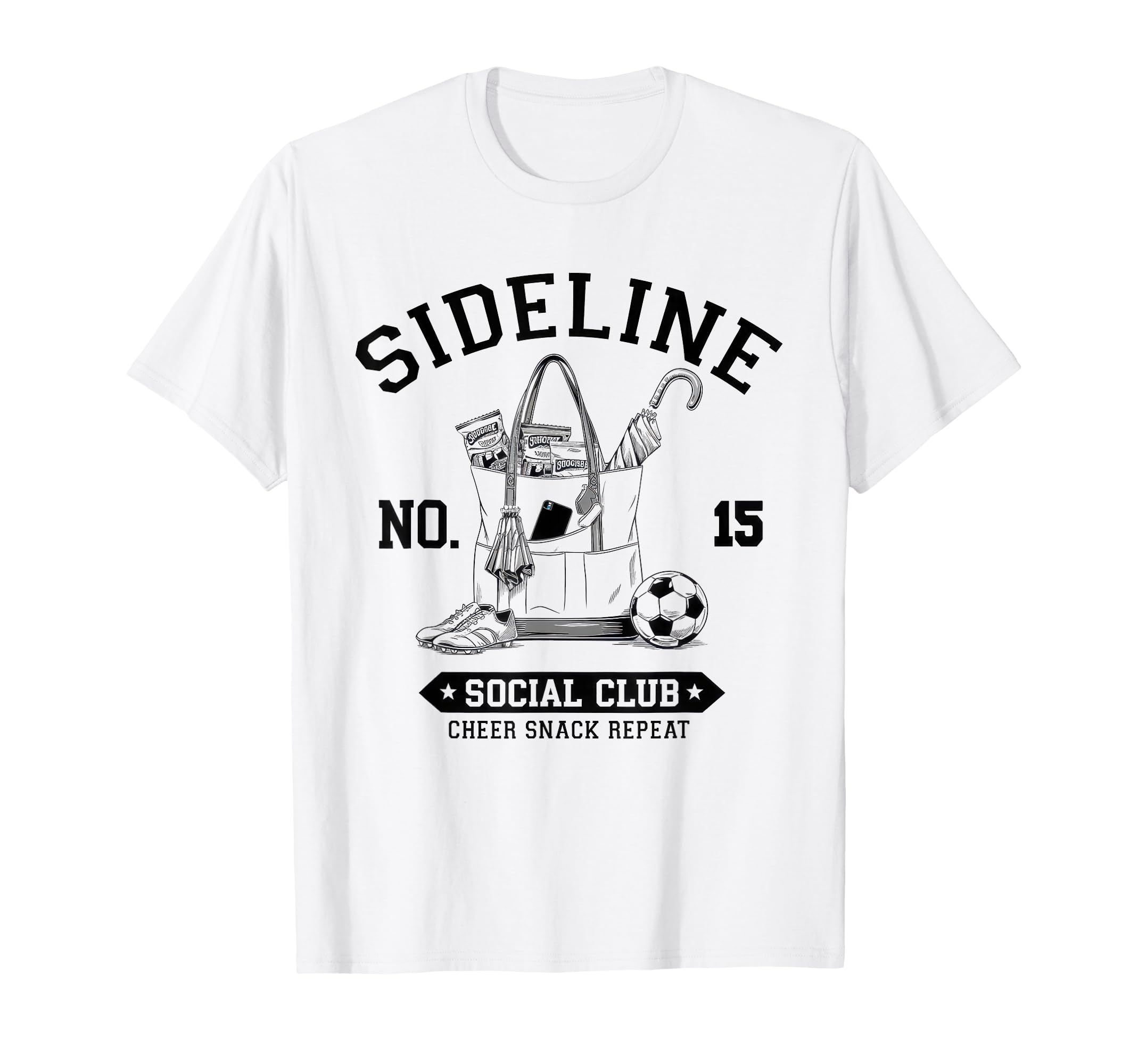 Sideline Social Club Soccer Mom Game Day T-Shirt - Streetwear Style Unisex - T-Shirt, Sweatshirt, Hoodie