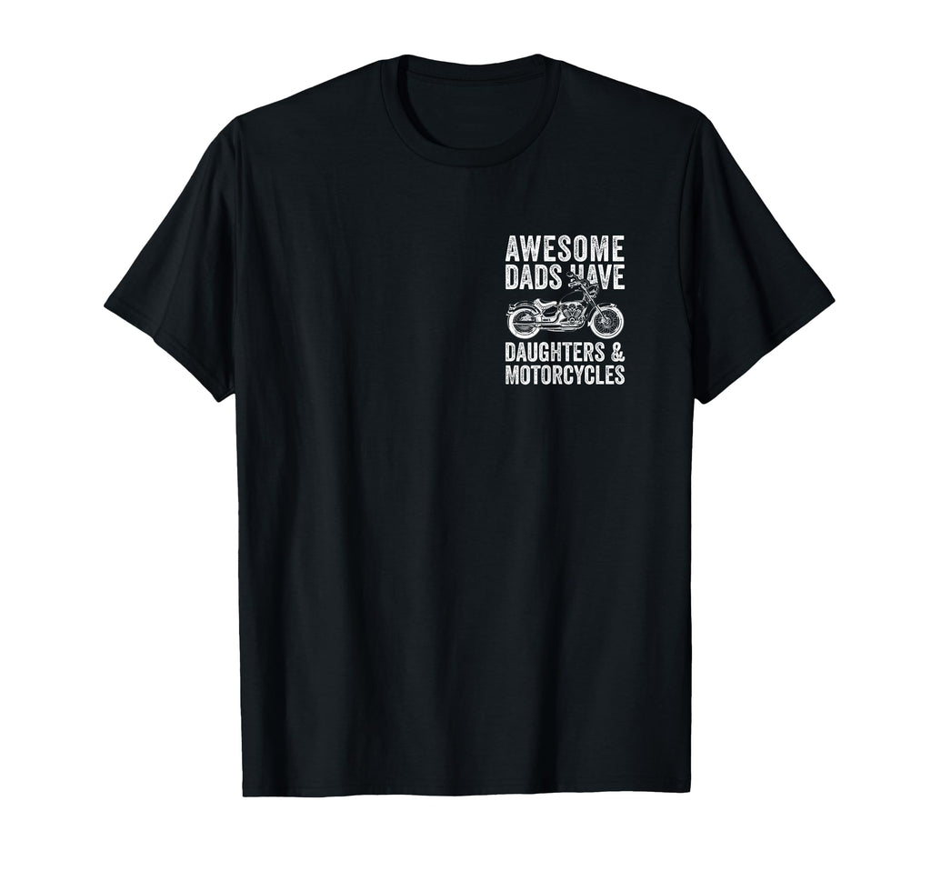 Awesome Dads Have Daughters And T-Shirt - Novelty Apparel for Adults - T-Shirt, Sweatshirt, Hoodie