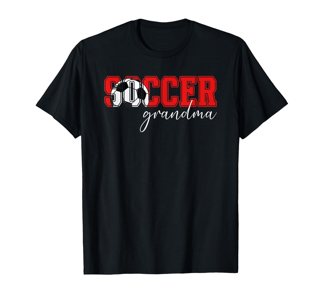 Soccer Grandma Soccer Player Grandma T-Shirt - Streetwear Style Unisex - T-Shirt, Sweatshirt, Hoodie