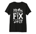 Mr Fix It Funny Fathers Day Daddy And Son T-Shirt - Unique Graphic Unisex - T-Shirt, Sweatshirt, Hoodie