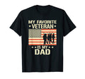 Father Veterans Day My Favorite Veteran Is T-Shirt - Unique Graphic Unisex - T-Shirt, Sweatshirt, Hoodie