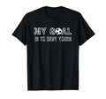 My Goal Is To Deny Yours Goalkeeper T-Shirt - Unique Graphic for Adults - T-Shirt, Sweatshirt, Hoodie