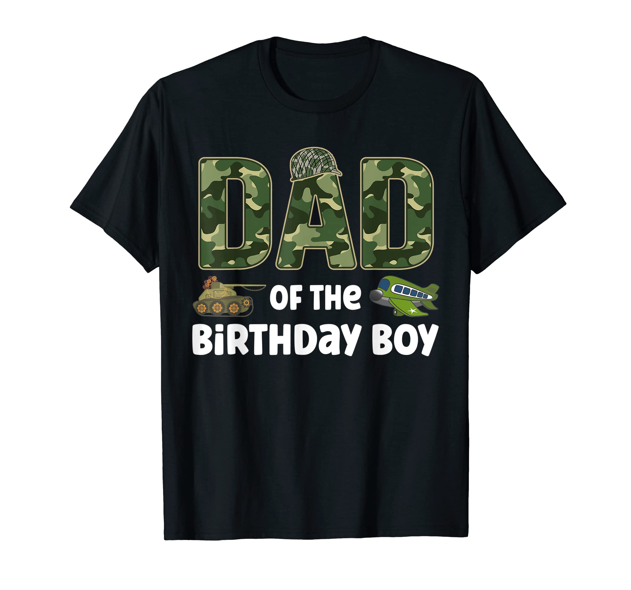 Dad Birthday Army Camouflage Birthday T-Shirt - Custom Art Print Men Women - T-Shirt, Sweatshirt, Hoodie