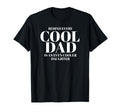 Funny Dad Fathers Day Dad From Daughter T-Shirt - Novelty Apparel Unisex - T-Shirt, Sweatshirt, Hoodie