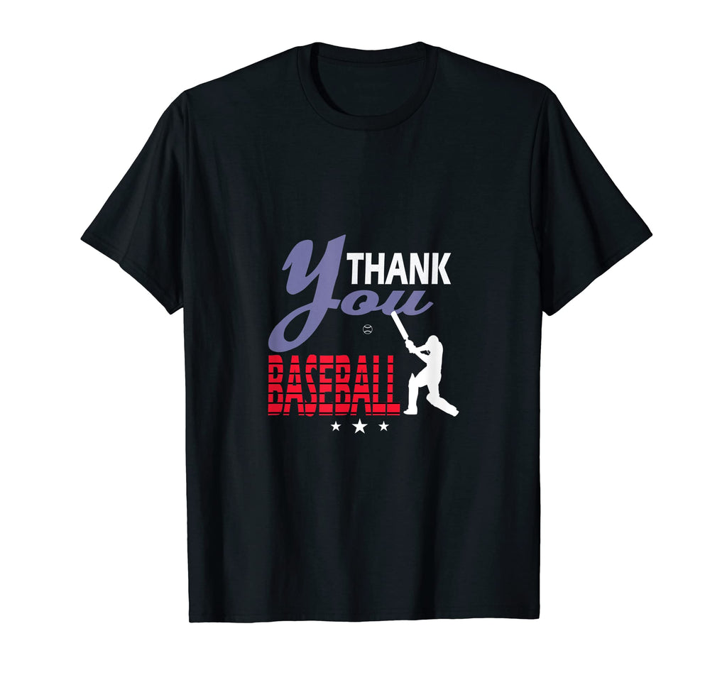 Thank You Baseball Player T-Shirt - Casual Everyday Wear for Adults - T-Shirt, Sweatshirt, Hoodie