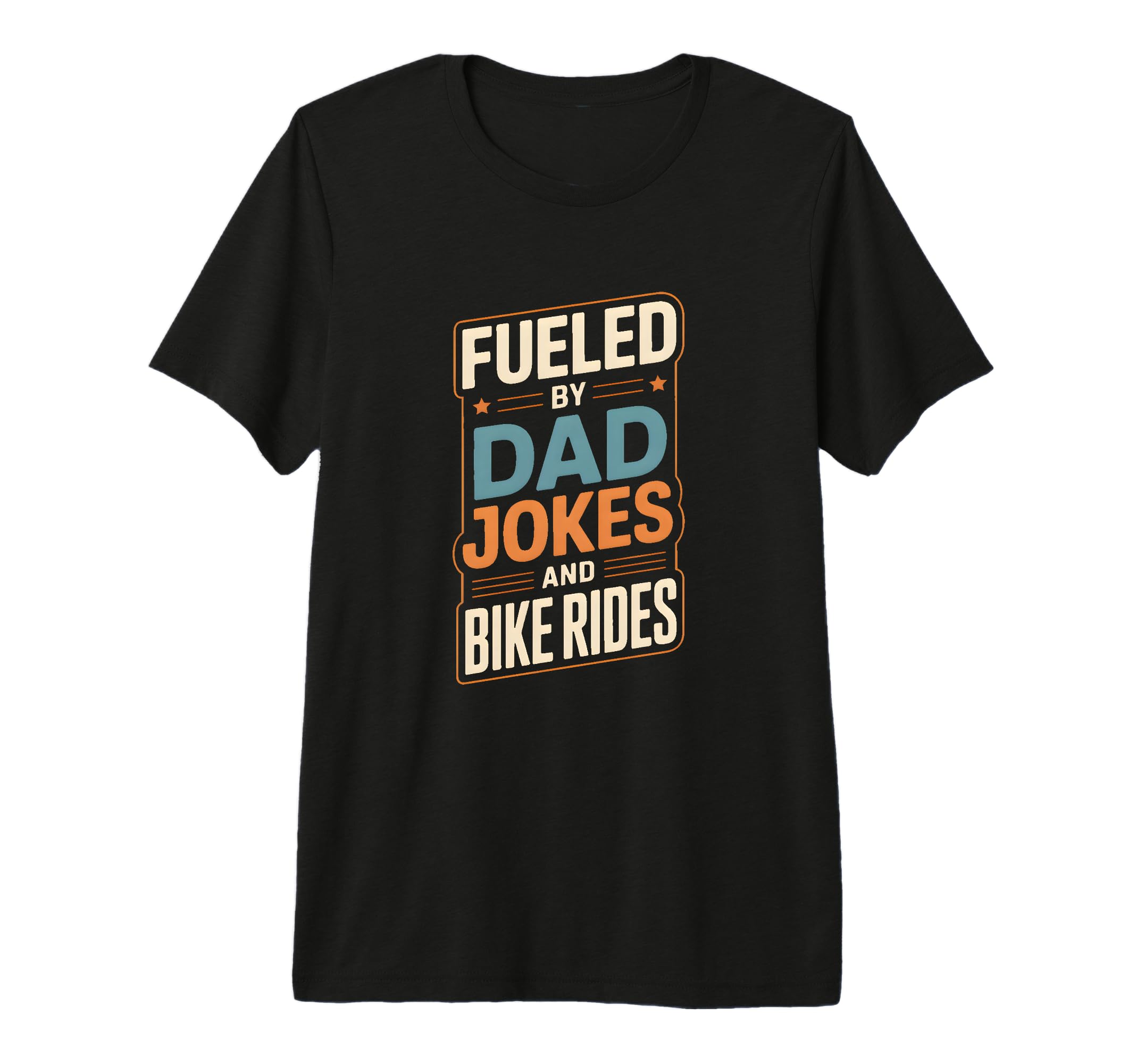 Mens Fueled Dad Jokes And Bike Rides T-Shirt - Streetwear Style Men Women - T-Shirt, Sweatshirt, Hoodie