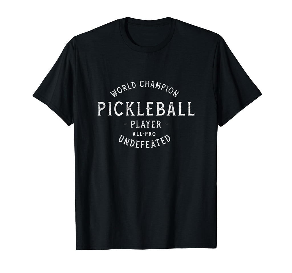 World Champion Pickleball All Pro T-Shirt - Streetwear Style Unisex - T-Shirt, Sweatshirt, Hoodie